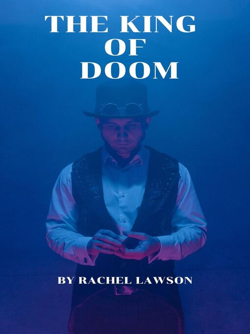 Title details for The King of Doom by Rachel Lawson - Available